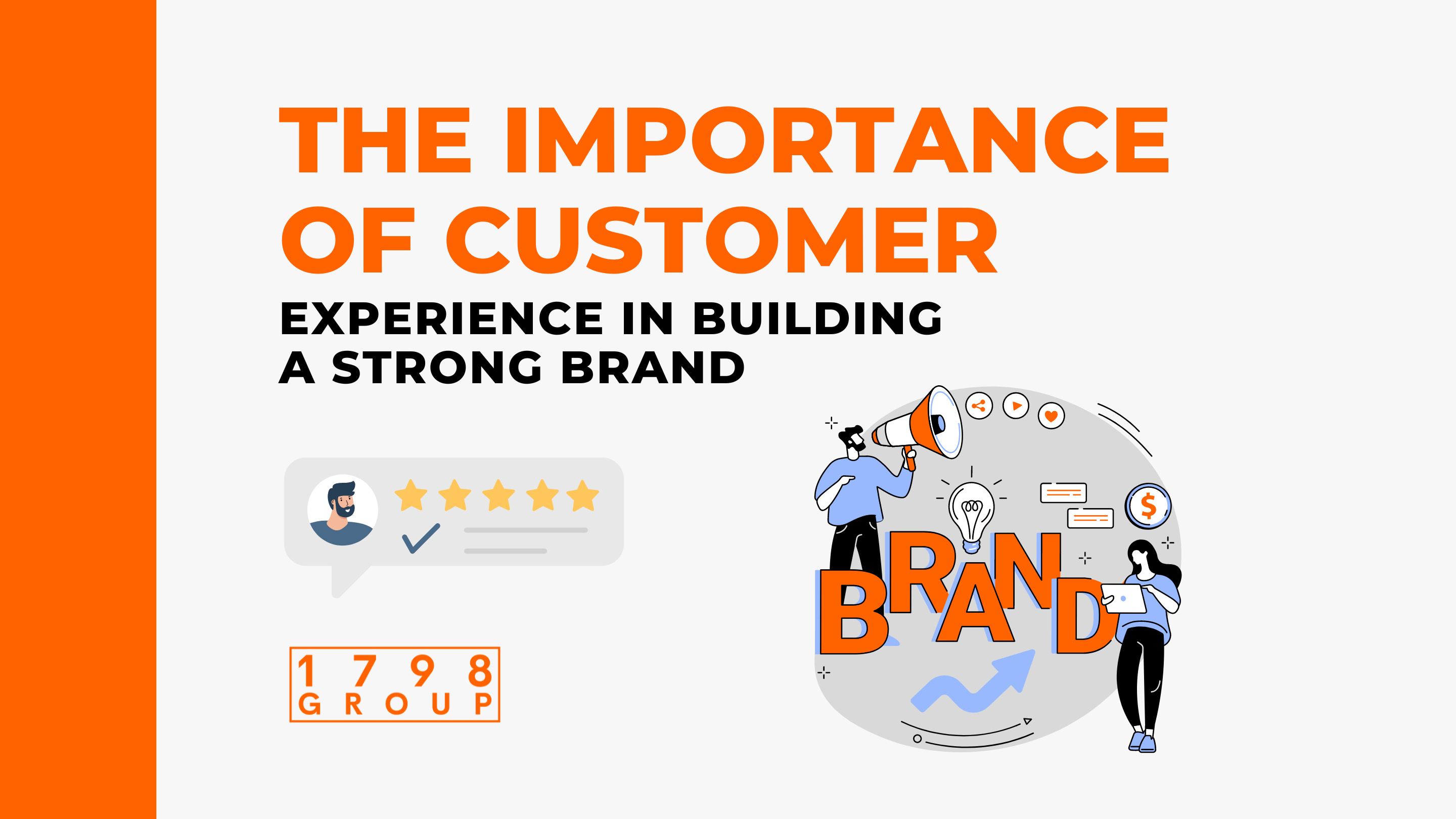 The Importance of Customer Experience in Building a Strong Brand